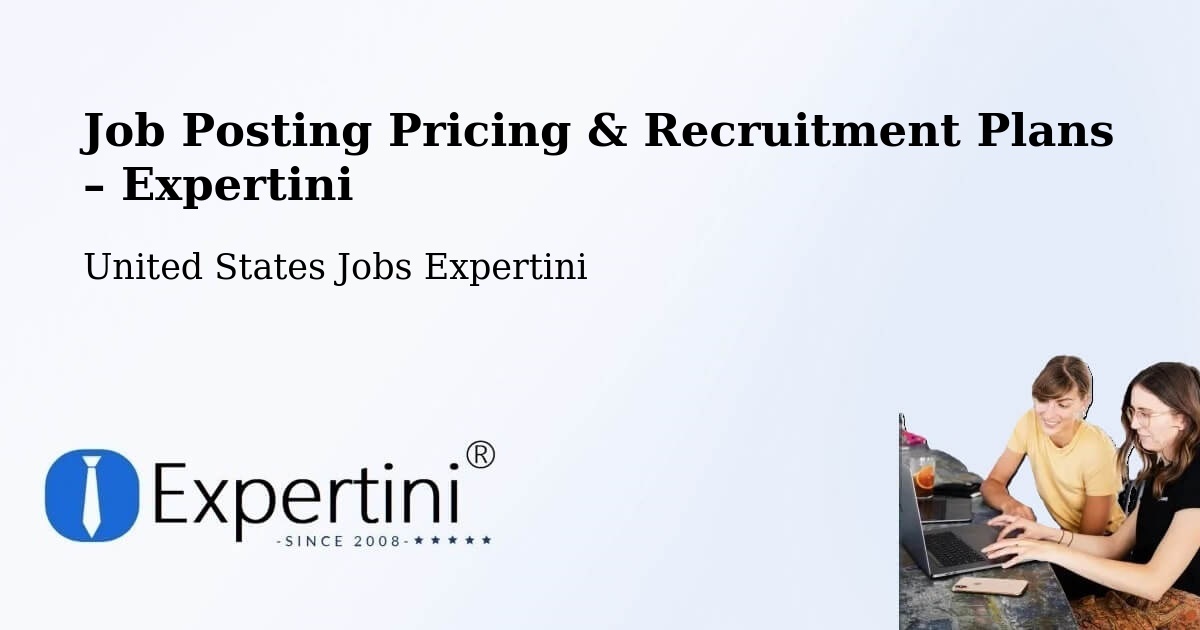 Job Posting Pricing & Recruitment Plans – Houston - Houston, United States Jobs Expertini
